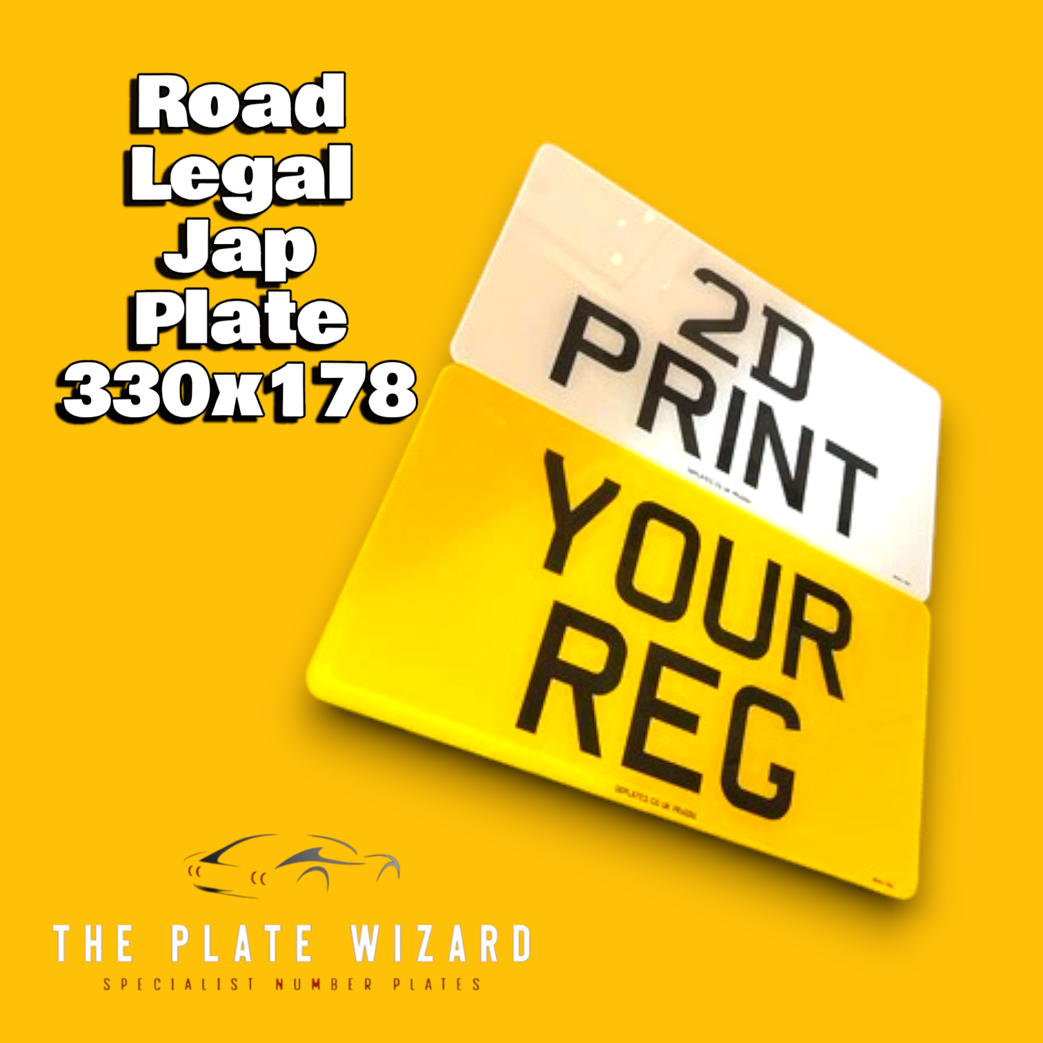 Road legal Jap/JDM Yellow and white license plate with text on a yellow background, featuring 'The Plate Wizard' branding.