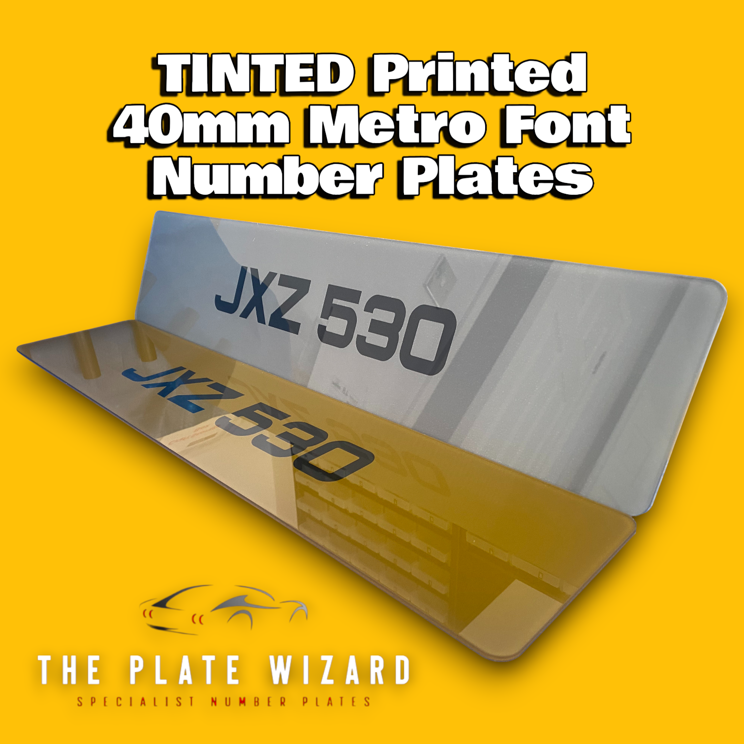Tinted 40mm metro font number plates made locally in northern ireland