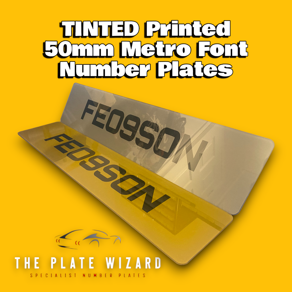 Tinted 50mm metro font number plates made locally in northern ireland