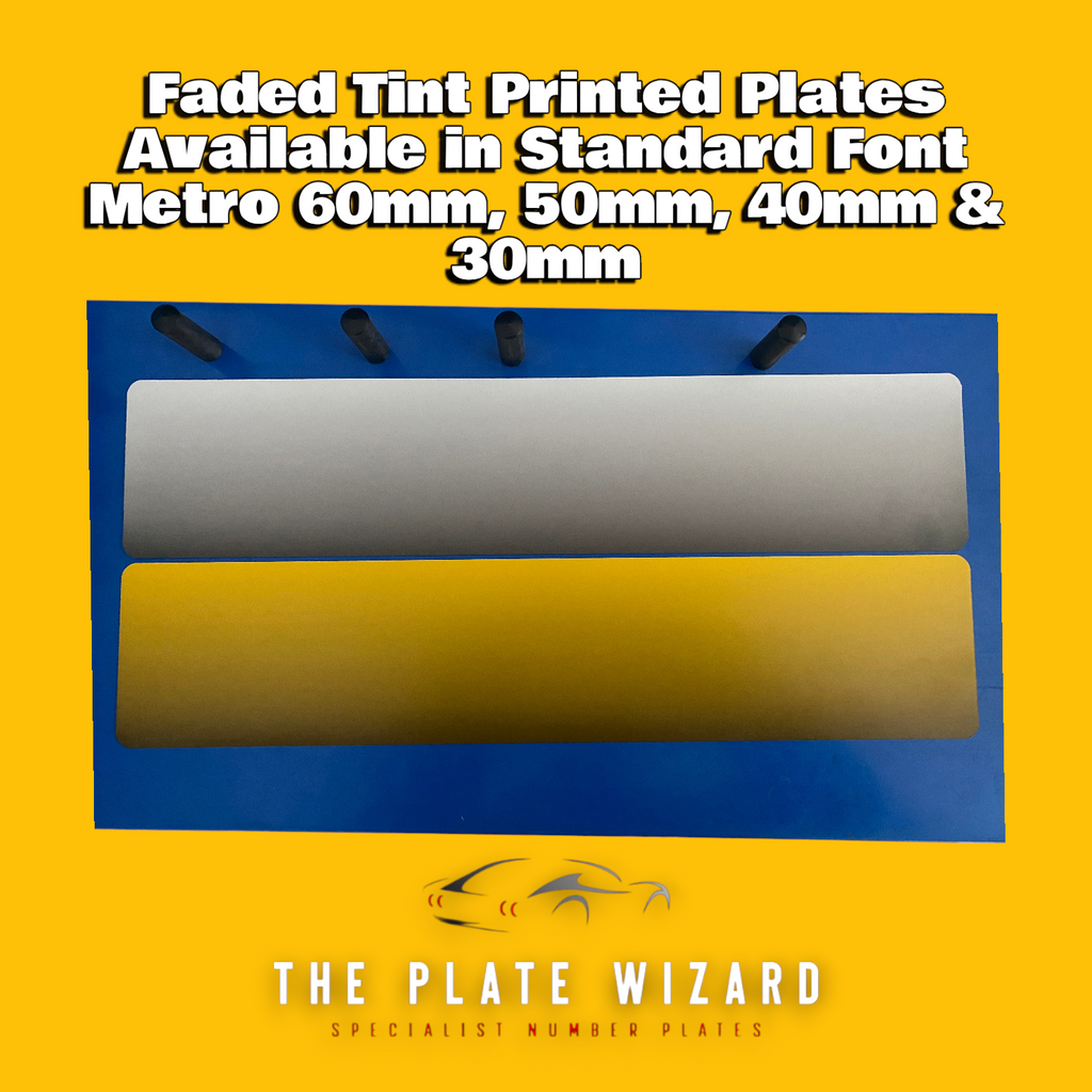 Faded Tint Printed Plates - Standard & Metro Fonts